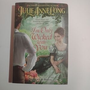 Julie Anne Long "I'm Only Wicked With You" book